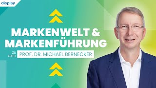 Markenwelt amp Markenführung  MarketingPodcast Folge 9 mit Prof Dr Bernecker [upl. by Zechariah]