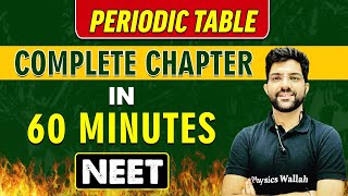 PERIODIC TABLE in 60 minutes  Complete Chapter for NEET [upl. by Anatol937]