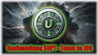 Anleitung Kaufanleitung UPT  Token im ICO kaufen  Deutsch german [upl. by Nary]