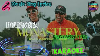 MONASTERY  RYAN CASTRO amp FEID Karaoke Oficial  LETRA  INSTRUMENTAL 🎵 [upl. by Ajak]