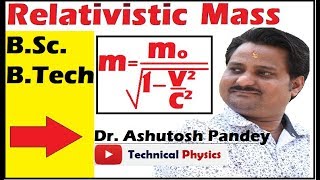 Variation of Mass with velocity Special theory of relativity  Relativistic Mass  Lecture in hindi [upl. by Tymes]