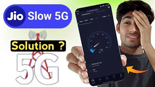 Jio 5G Slow Speed Solution  Jio 5G Network Problem [upl. by Meid]