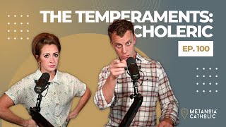 The Temperaments Choleric [upl. by Lattie]