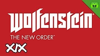 Wolfenstein The New Order  19  Feuriges Finale «» Lets Play Wolfenstein  FULLHD [upl. by Trotta]