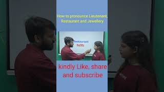 How to Pronounce Lieutenant Restaurantand Jewellery englishenglishpronunciation englishlanguage [upl. by Gnah]