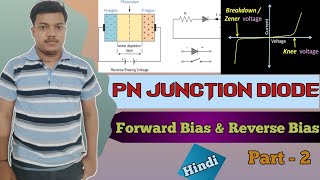 PN Junction Diode  Reverse Bias  Forward Bias  What is PN Junction Part 2 [upl. by Tann976]