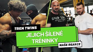 Tren Twins  jejich šílené tréninky  Naše reakce [upl. by Guenzi847]