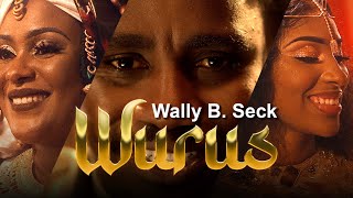 Wally B Seck  WURUS afro [upl. by Murdock]