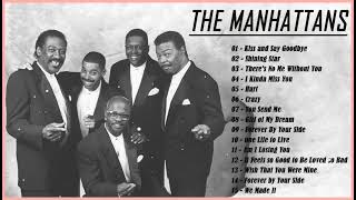 The Very Best Of The Manhattans 2023 – Best Songs of The Manhattans – The Manhattans Full Album [upl. by Bartolemo715]