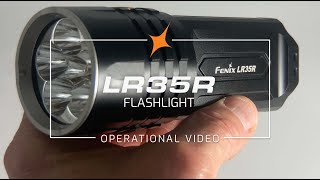 Fenix LR35R Flashlight Operation and Features Demonstration [upl. by Bonar]