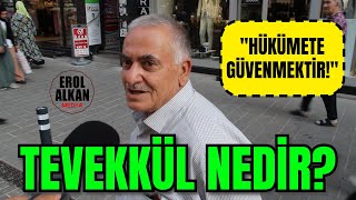 TEVEKKÜL NEDİR  erolalkanmedya [upl. by Retsbew]