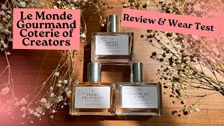 Le Monde Gourmand Coterie Creators Perfume Review  Tache de Cafe  Angel Soirée  Peche Delicieuse [upl. by Dlaregztif919]