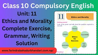 Class 10 Compulsory English Unit 11 Ethics and Morality Complete Exercise  Notes Solution Grammar [upl. by Llehsyt]