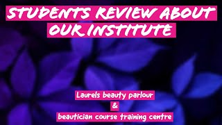 Laurels Beauty parlour beautician course training centre 9524856055 [upl. by Ydnamron661]