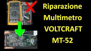 0453 Riparazione Multimetro Voltcraft MT52 [upl. by Aleda]