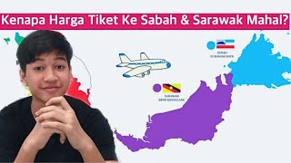 Kenapa Harga Tiket Ke Sabah Dan Sarawak Mahal [upl. by Ameerahs833]