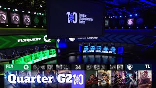 TL vs FLY  Game 2  Quarter Final LCS 2022 Lock In Playoffs  Team Liquid vs FlyQuest G2 full game [upl. by Redlac611]