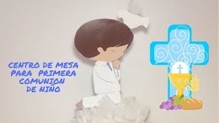 CENTROS DE MESA PARA PRIMERA COMUNION NIÑO  DIY [upl. by Yzus]