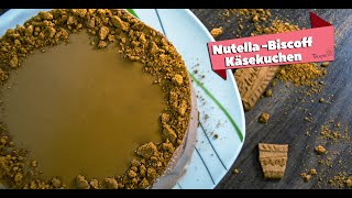 Lotus Biscoff Cake mit Nutella ohne zu Backen  Backen leicht gemacht [upl. by Yelyac]