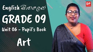 පාඩම 06  Art Pupils Book English සිංහලෙන්  Grade 09 [upl. by Hernando]