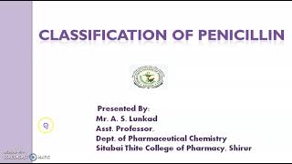 Classification of Penicillin [upl. by Assillam878]