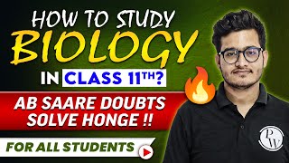 How to Study Botany in Class 11th Ab Saare Doubts Solve Honge  🔥 [upl. by Yhtimit727]