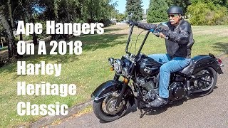 Ape Hangers On A 2018 Harley Heritage Classic [upl. by Ahseal617]