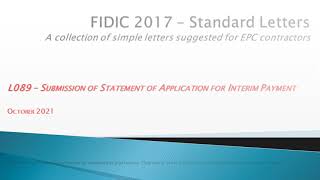 FIDIC 2017 Cl 143  L089 Submission of Statement of Application for Interim Payment [upl. by Stanwin390]