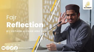 Shall We Pray Once a Day  Fajr Reflection  AlKahf  Ustadh Hisham Abu Yusuf [upl. by Efeek]