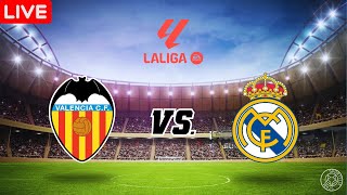 LIVEðŸ”´ Valencia vs Real Madrid  La Liga Spain  LIVE WITH ODDS UPDATE [upl. by Llerrot]