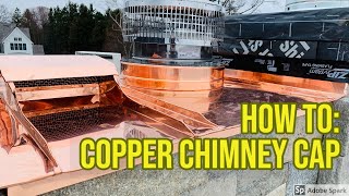 How to Copper Chimney Cap [upl. by Laundes716]