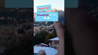 Nainital Snowfall ❄️❄️🌨️🌨️ 2024 nainital nainitalvlogs snowfall nainitalsnowfall [upl. by Aonehc]