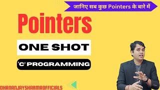 Pointers in c in one shot  C Programming  One Shot [upl. by Danieu]