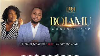 BOLAMU  BIBIANE NDAYWELL FEAT LANDRY MONGALI  AUDIO VIDEO OFFICIAL [upl. by Griffy515]