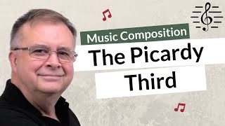 The Picardy Third Tierce de Picardie  Music Composition [upl. by Corneille]