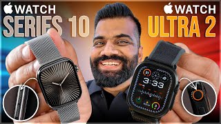 Apple Watch Series 10 amp Watch Ultra 2 Unboxing amp First Look  Best Watch Experience🔥🔥🔥 [upl. by Newbold]