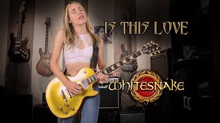 Is This Love  Whitesnake  Guitar Solo  by Loida Liuzzi [upl. by Ydok]