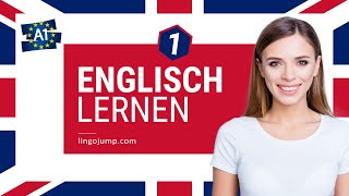 Englisch lernen für Absolute Anfänger Teil 1 von 2 [upl. by Kcirdnekal757]