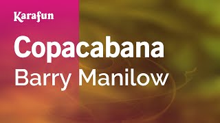 Copacabana  Barry Manilow  Karaoke Version  KaraFun [upl. by Cahn]