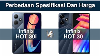 Infinix Hot 30i vs Infinix Hot 30  Perbedaan Spesifikasi Dan Harga infinix hot 30 vs hot 30i [upl. by Timms13]