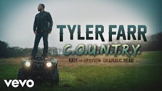 Tyler Farr  COUNTRY Dramatic Reading with Grayson amp Kate [upl. by Margarete]