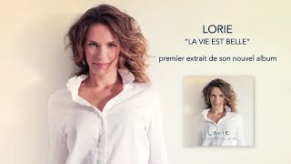 Lorie  La vie est belle Lyrics Video [upl. by Ehttam]