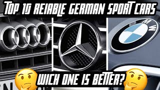 10 MOST RELIABLE German Sports CARS Worth Buying [upl. by Retsof]