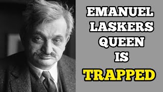 EMANUEL LASKERS QUEEN IS TRAPPED 👌👌 1908 BRILLIANT GAME LASKER vs GOODING [upl. by Otanutrof]