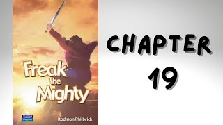 Freak the Mighty  Chapter 19  Audio Book [upl. by Remlap763]