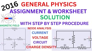 GeneraPhysics Electromagnetism Magneticfield OhmslawKirchoffslaw assignment JohnTutorial [upl. by Terza]