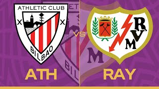 🎙️ ATHLETIC CLUB BILBAO VS RAYO VALLECANO 🔴 LA LIGA ESPAÑA ⚽ EN VIVO [upl. by Erick]