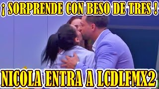 NICOLA ENTRA A LA CASA DE LOS FAMOSOS MEXICO 2 ¡BESO DE TRES CON GALA Y KARIME lcdlfmx2 EN VIVO [upl. by Ettenad]