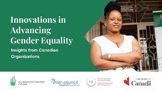 Innovations in Advancing Gender Equality Insights from Canadian Organizations [upl. by Haswell26]