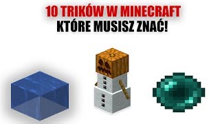 10 TRIKÓW KTÓRE MUSISZ ZNAĆ W MINECRAFT [upl. by Yahsan]